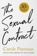 The Sexual Contract, 30th Anniversary Edition, with a New Preface