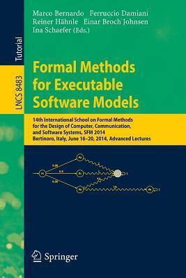 Formal Methods for Executable Software Models (14th International School on Formal Methods for the Design of Computer, Communication, and Software)