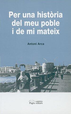 Per una història del meu poble i de mateix (Sèrie Poesia)