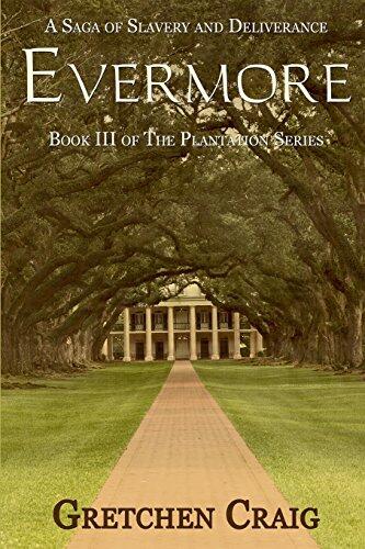 Evermore: A Saga of Slavery and Deliverance