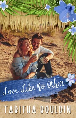 Love Like No Other: Year One