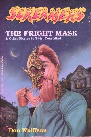 The Fright Mask and Other Stories to Twist Your Mind