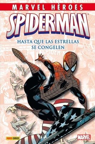 Spiderman: hasta que las estrellas se congelen