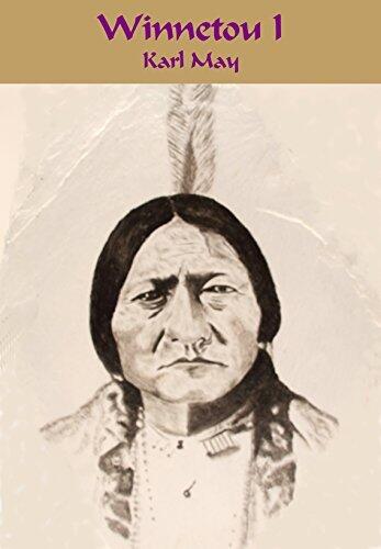 Winnetou I Band mit den zeitgenössischen Illustrationen: von Karl May Mit den zeitgenössischen Illustrationen von Josef Ulrich