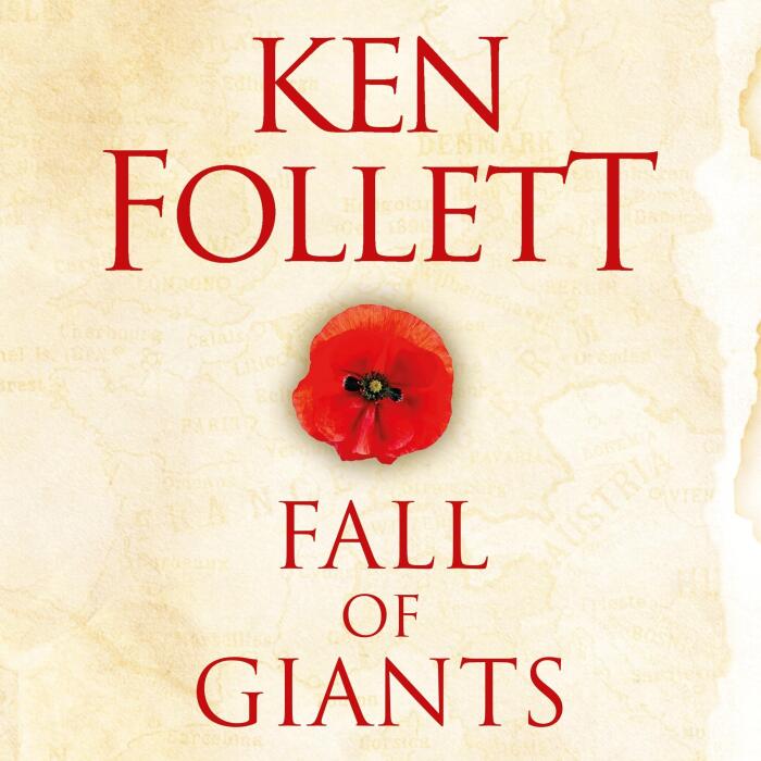 Fall of Giants: The Century Trilogy 1