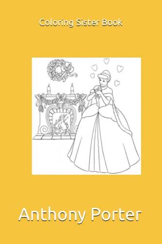 Coloring Sister Book: Coloring Sister Book