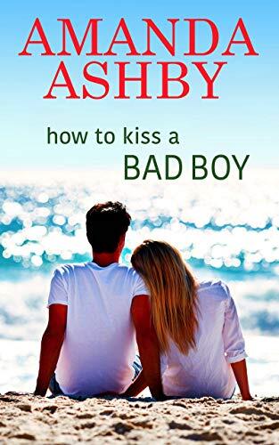 How to Kiss a Bad Boy