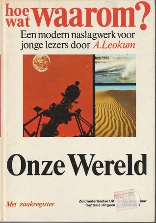 hoe wat waarom: Onze Wereld