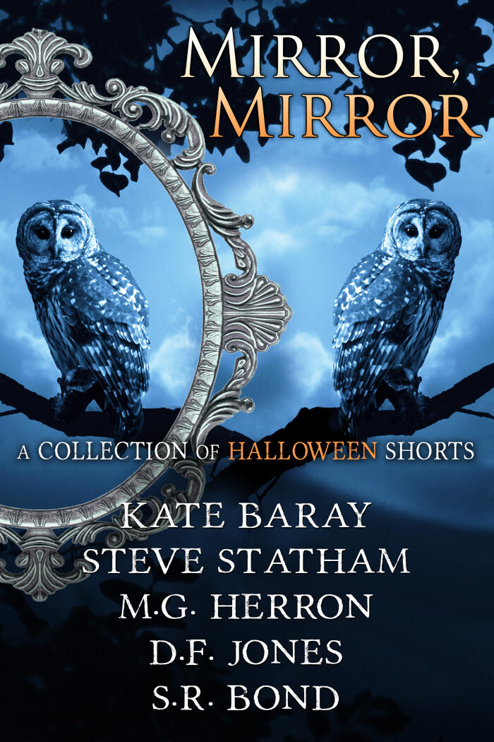 Mirror, Mirror: A Collection of Halloween Shorts