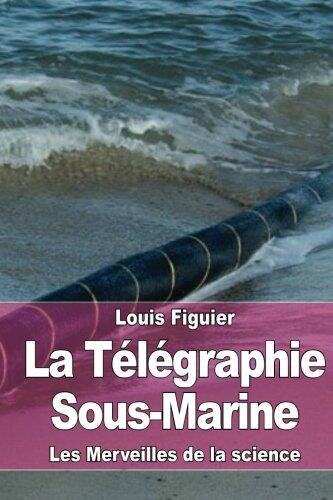La Télégraphie Sous-Marine