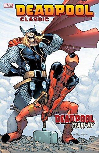 Deadpool Classic Vol. 13: Deadpool Team-Up