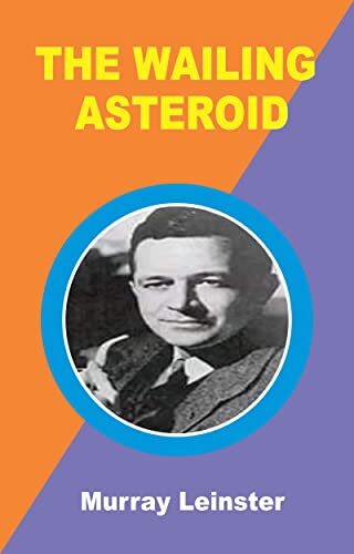 THE WAILING ASTEROID