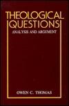 Theological Questions: Analysis and Argument