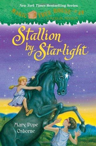 Magic Tree House #49: Stallion by Starlight (Magic Tree House