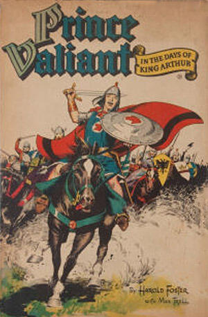 Prince Valiant in the Days of King Arthur