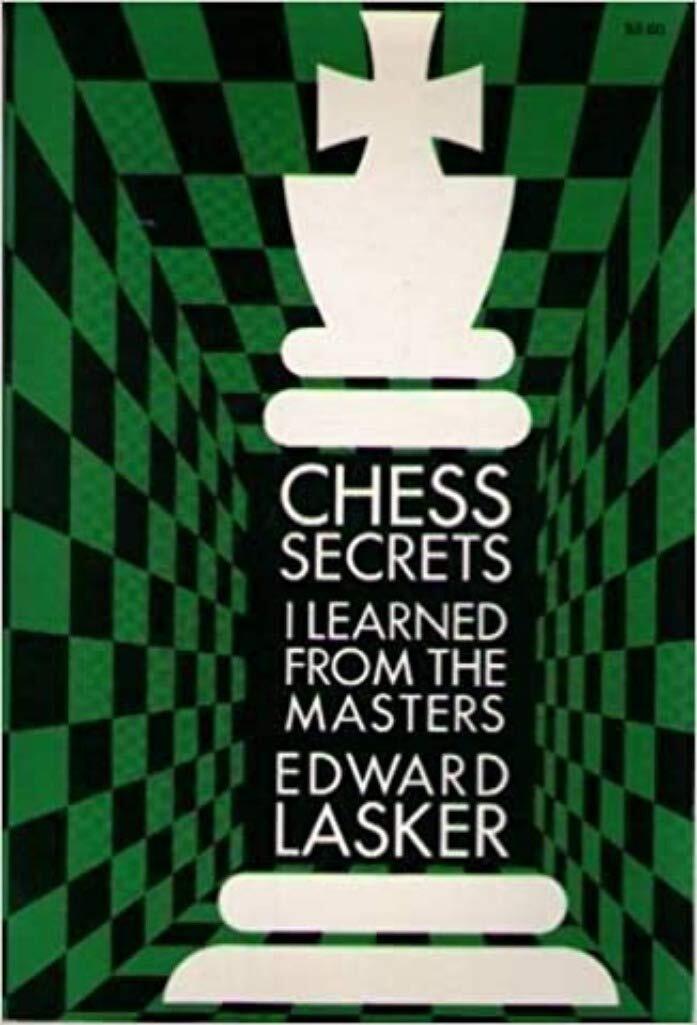 Chess Secrets I Learned From the Masters