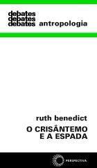 O Crisântemo e a Espada: Padrões da Cultura Japonesa