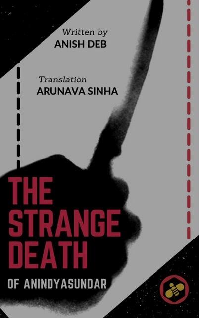 The Strange Death of Anindyasundar