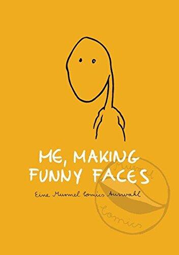 Me, Making Funny Faces: Eine Murmel Comics Auswahl
