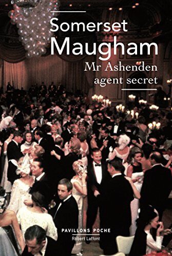 Mr. Ashenden agent secret (Pavillons poche)