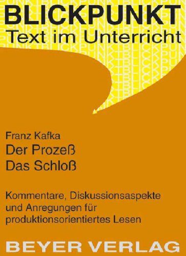 Der ProzeÃŸ / Das SchloÃŸ. Mit Materialien.