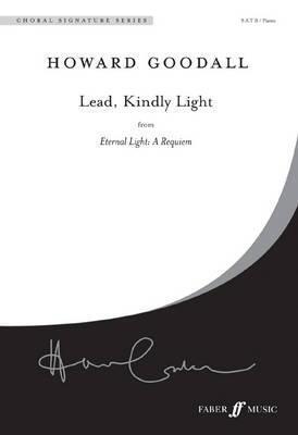 Lead, Kindly Light: From Eternal Light - A Requiem (SATB), Choral Octavo