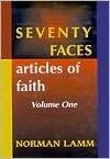 Seventy Faces Articles of Faith: Volume 1