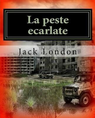 Livre Bilingue: La Peste Ecarlate