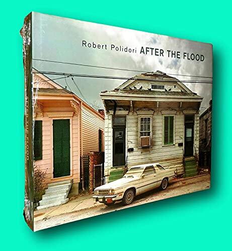Rare Jeff L Rosenheim / ROBERT POLIDORI After the Flood 1st Edition 2006 [Hardcover] Polidori, Robert & Jeff L. Rosenheim