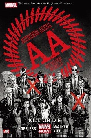 Avengers Arena, Vol. 1: Kill or Die