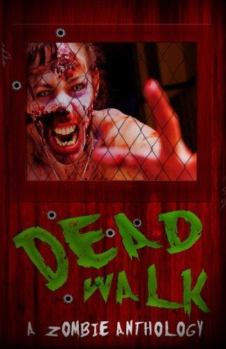 The Dead Walk (Volume 2)