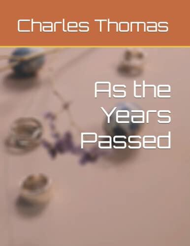 As the Years Passed