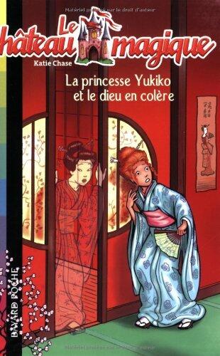 La princesse Yukiko et le dieu en colere