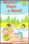 Slower Than a Snail