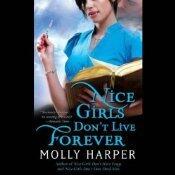 Nice Girls Don't Live Forever
