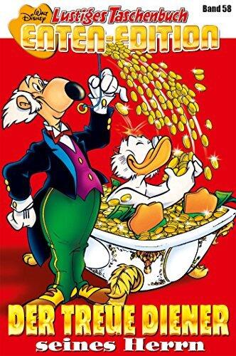 Lustiges Taschenbuch Enten-Edition 58: Der treue Diener seines Herrn