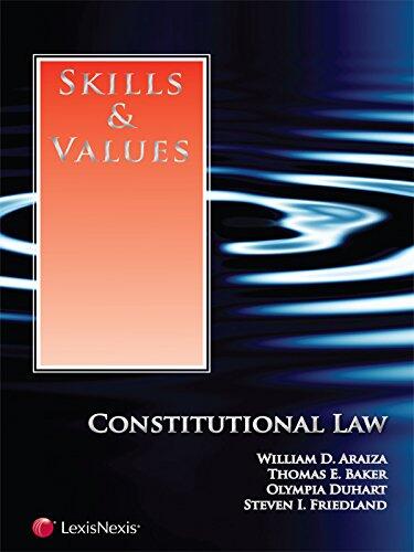 Skills & Values: Constitutional Law