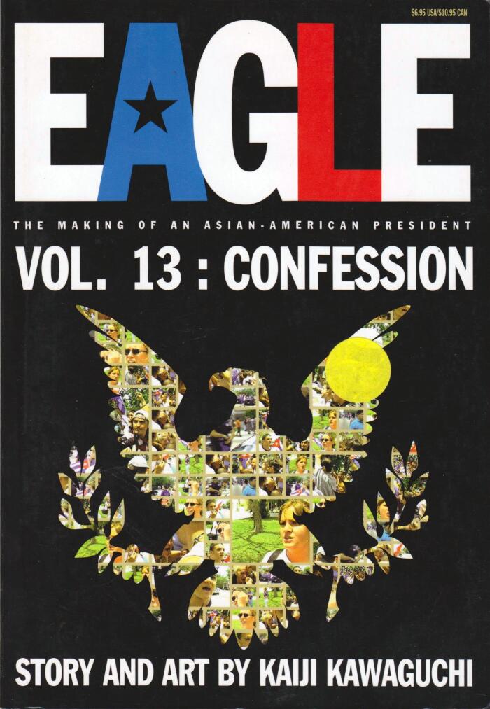 Eagle: The Making Of An Asian-American President, Vol. 13: Confession
