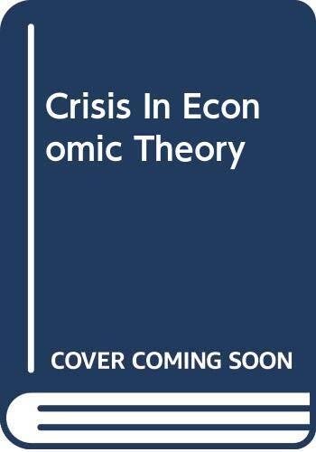 Crisis In Economic Theory
