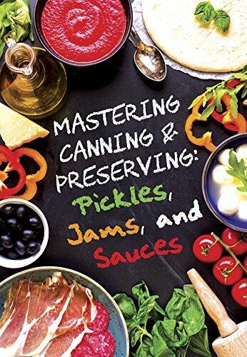 Pickles, Jams, and Sauces