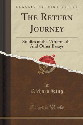 The Return Journey: Studies of the