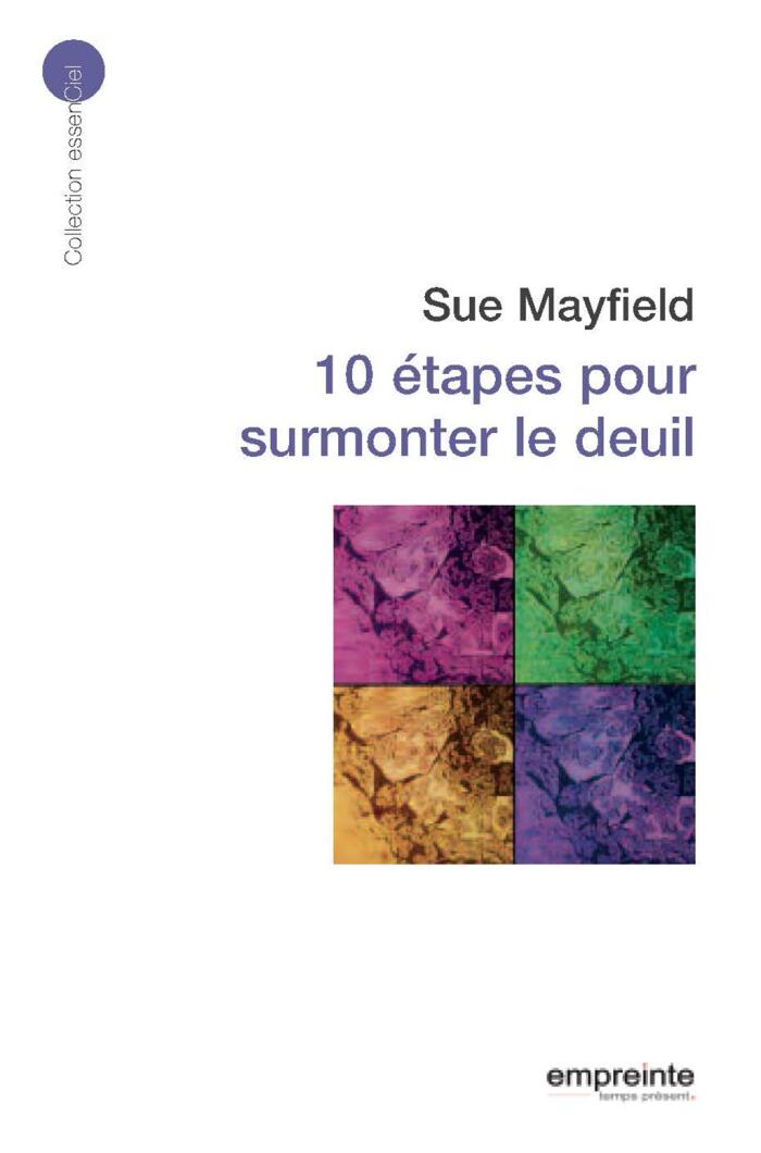 10 Étapes pour Surmonter le Deuil (Essenciel)