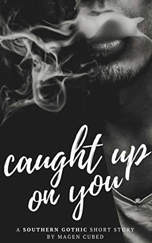 Caught Up on You