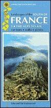 Landscapes of the South of France from the Alps to the Pyrenees: The Alps to Aix (Cote D'Azur and Eastern Provence)