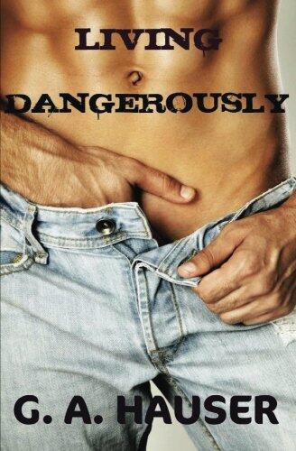 Living Dangerously M/M