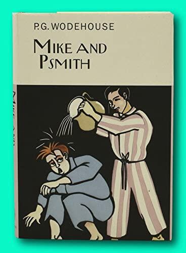 Rare P G Wodehouse / MIKE AND PSMITH 2012 First Printing thus [Hardcover] P. G. Wodehouse