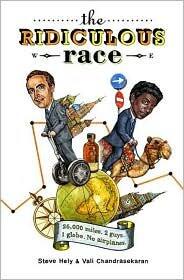The Ridiculous Race: 26,000 Miles. 2 Guys. 1 Globe. No Airplanes