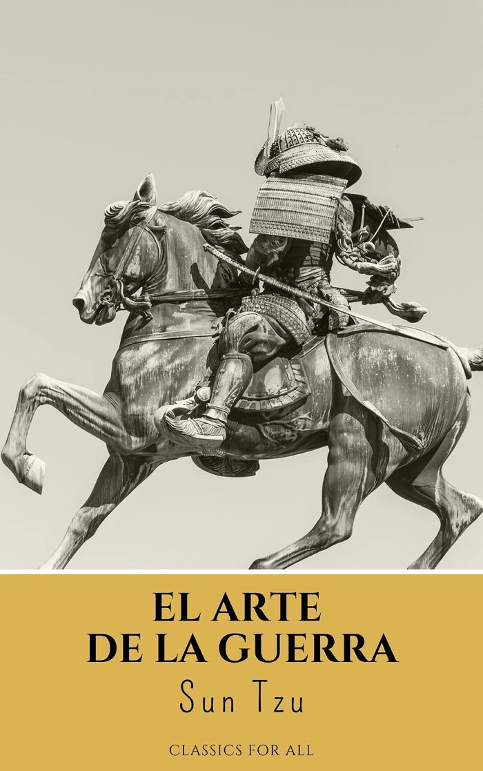 El arte de la Guerra: Clásicos de la literatura