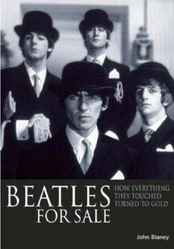 Beatles For Sale: How everything they touched turned to gold