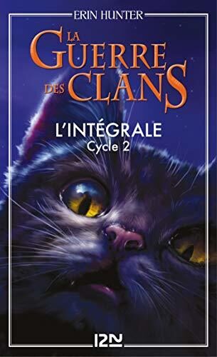 La Guerre des clans - cycle 2 - L'intégrale